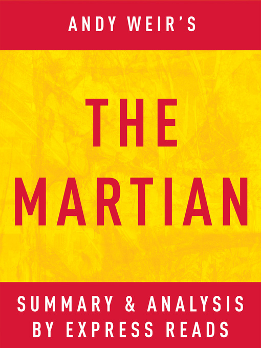 Title details for The Martian by Andy Weir / Summary & Analysis by EXPRESS READS - Available